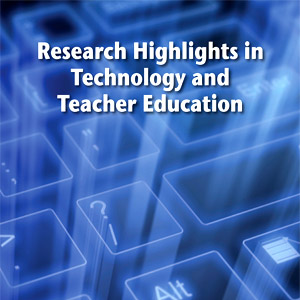 Education Research Highlights From 2015 >> Research Highlights In Technology And Teacher Education 2014 Site Education Research Highlights From 2015 >> Research Highlights In Technology And Teacher Education 2014 Site